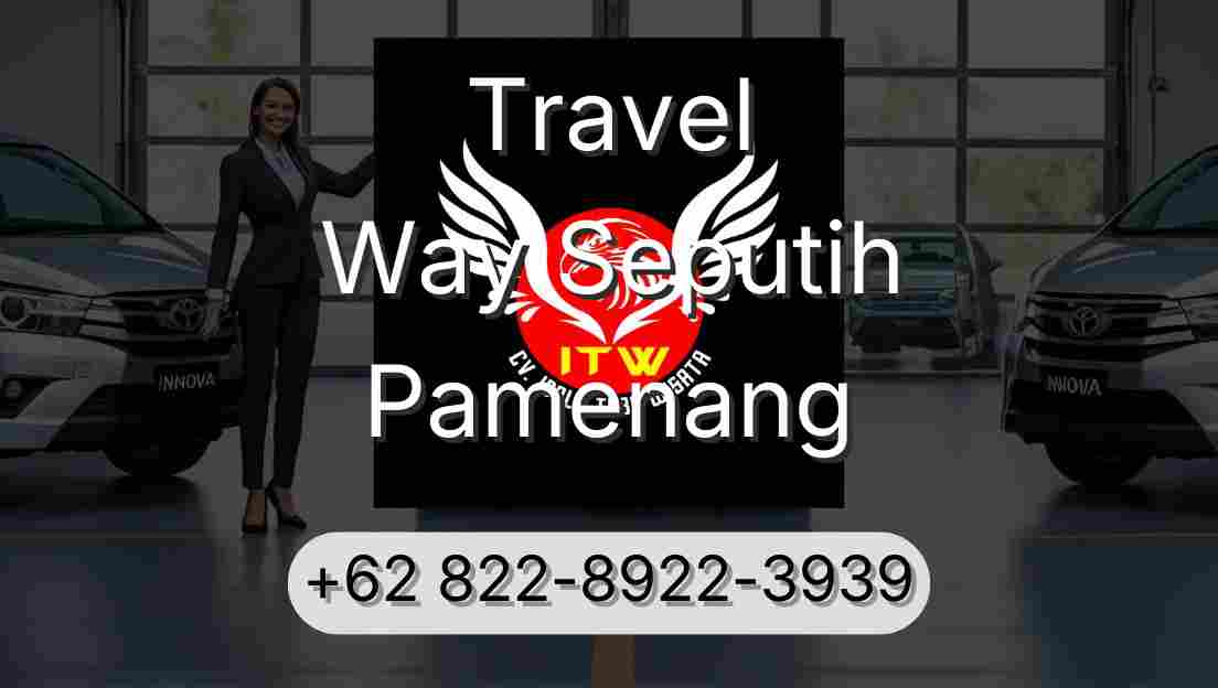 Travel Way Seputih Pamenang