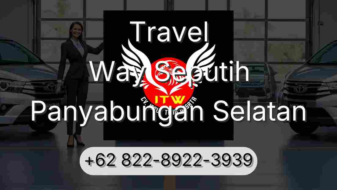 Travel Way Seputih Panyabungan Selatan