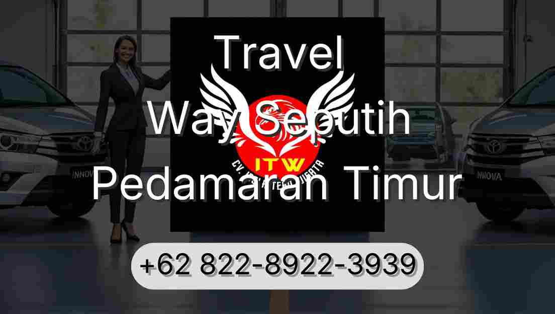 Travel Way Seputih Pedamaran Timur