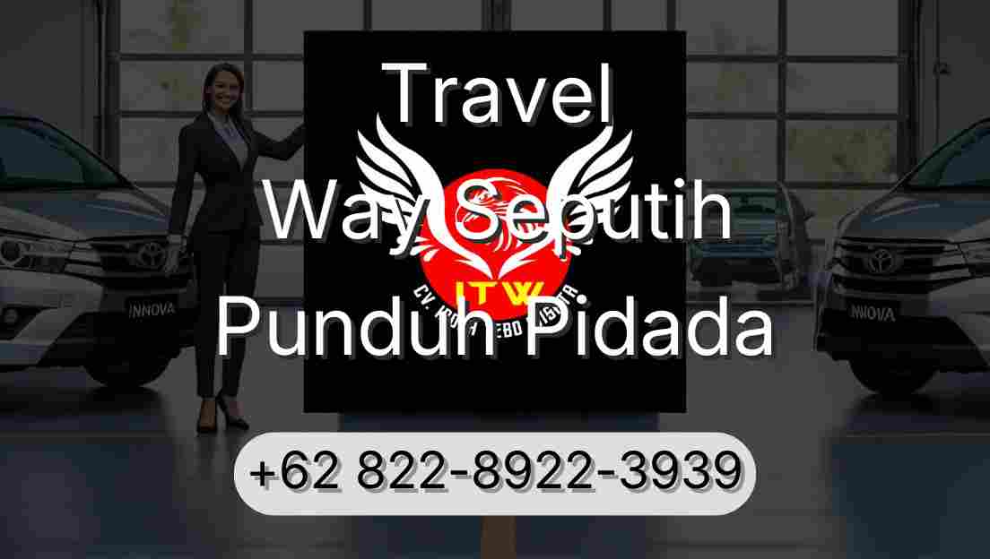 Travel Way Seputih Punduh Pidada