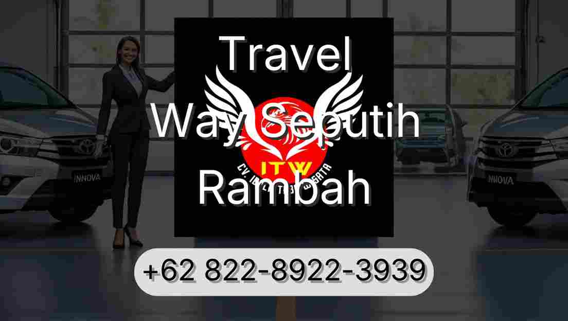 Travel Way Seputih Rambah