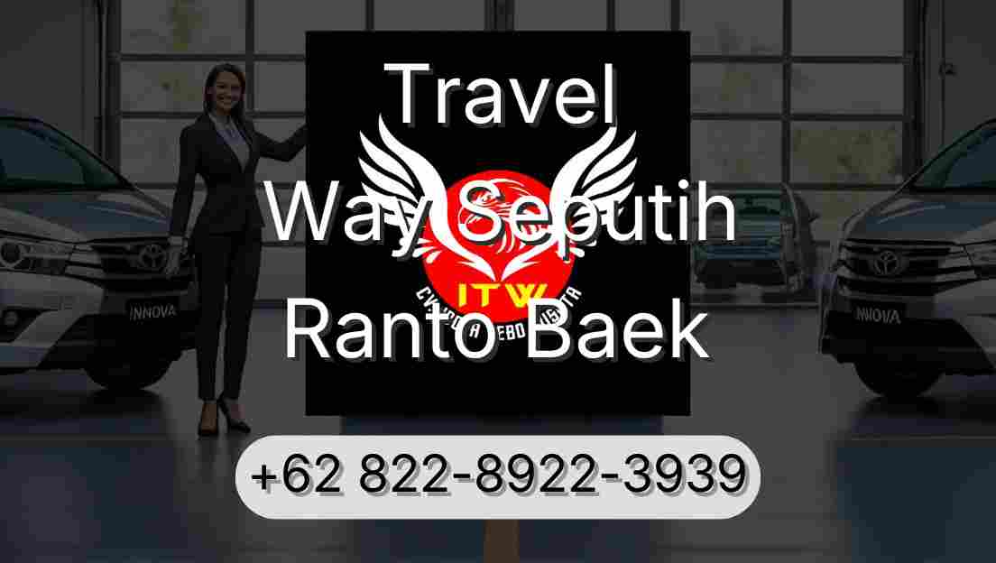 Travel Way Seputih Ranto Baek