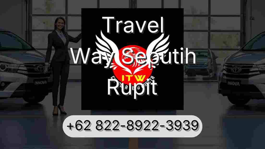 Travel Way Seputih Rupit