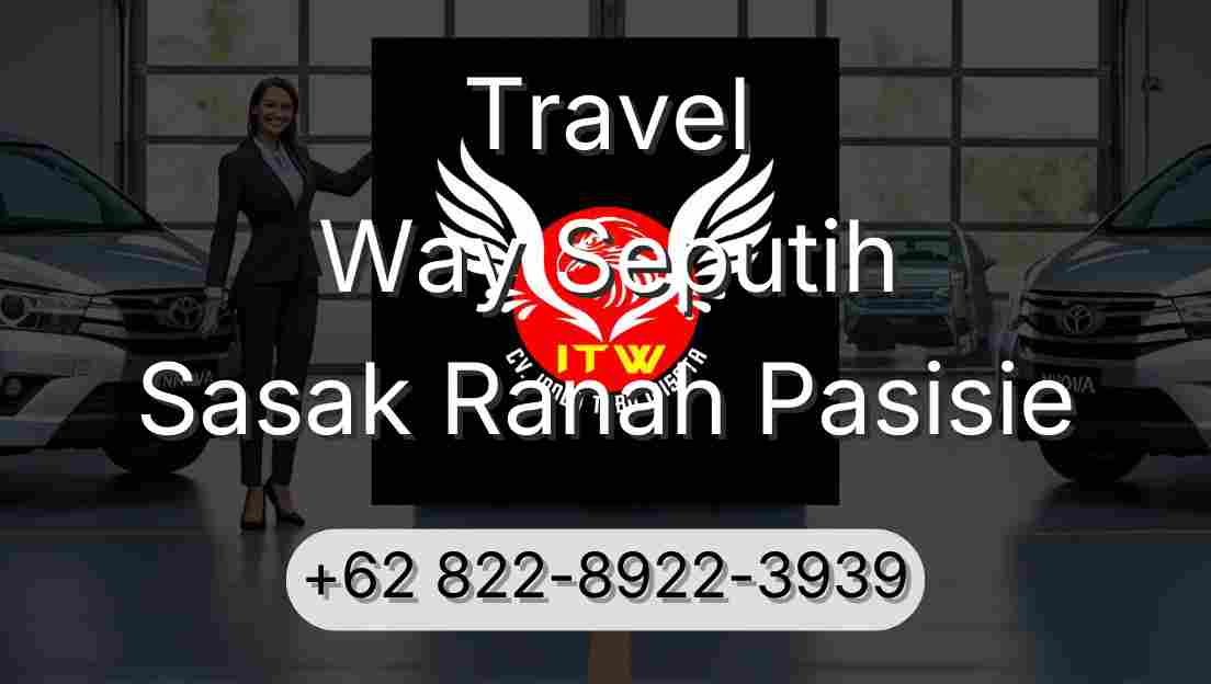 Travel Way Seputih Sasak Ranah Pasisie