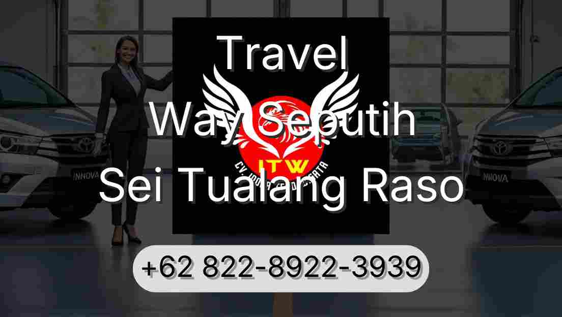 Travel Way Seputih Sei Tualang Raso