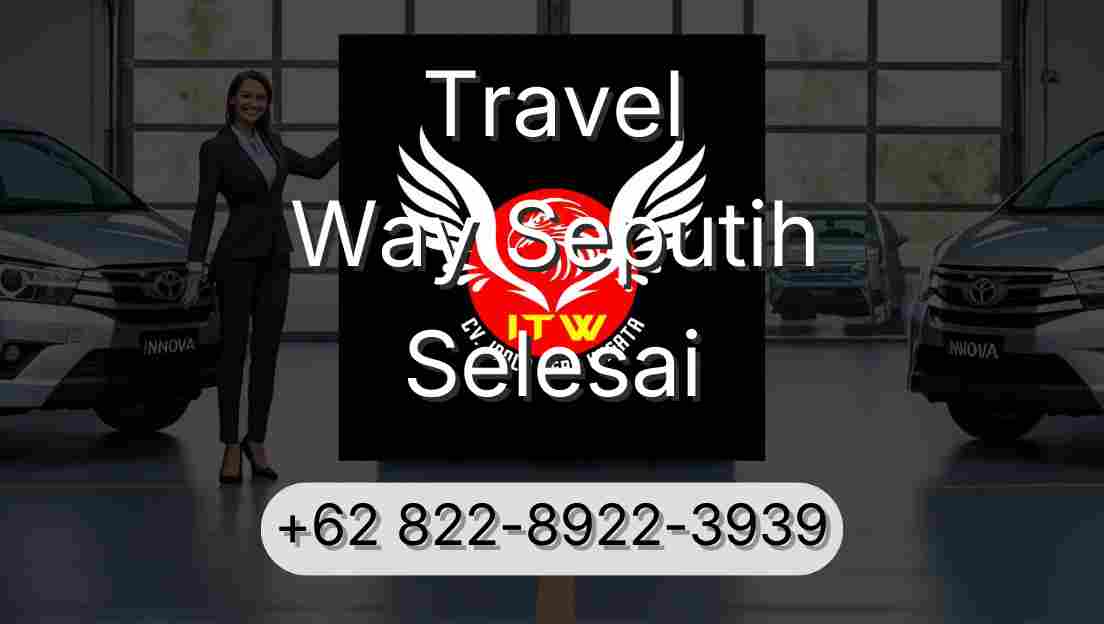 Travel Way Seputih Selesai