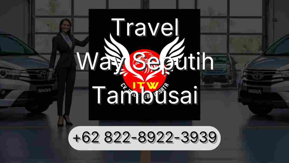 Travel Way Seputih Tambusai