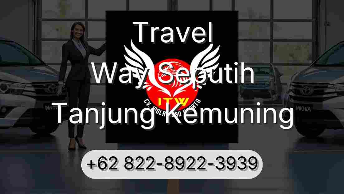 Travel Way Seputih Tanjung Kemuning