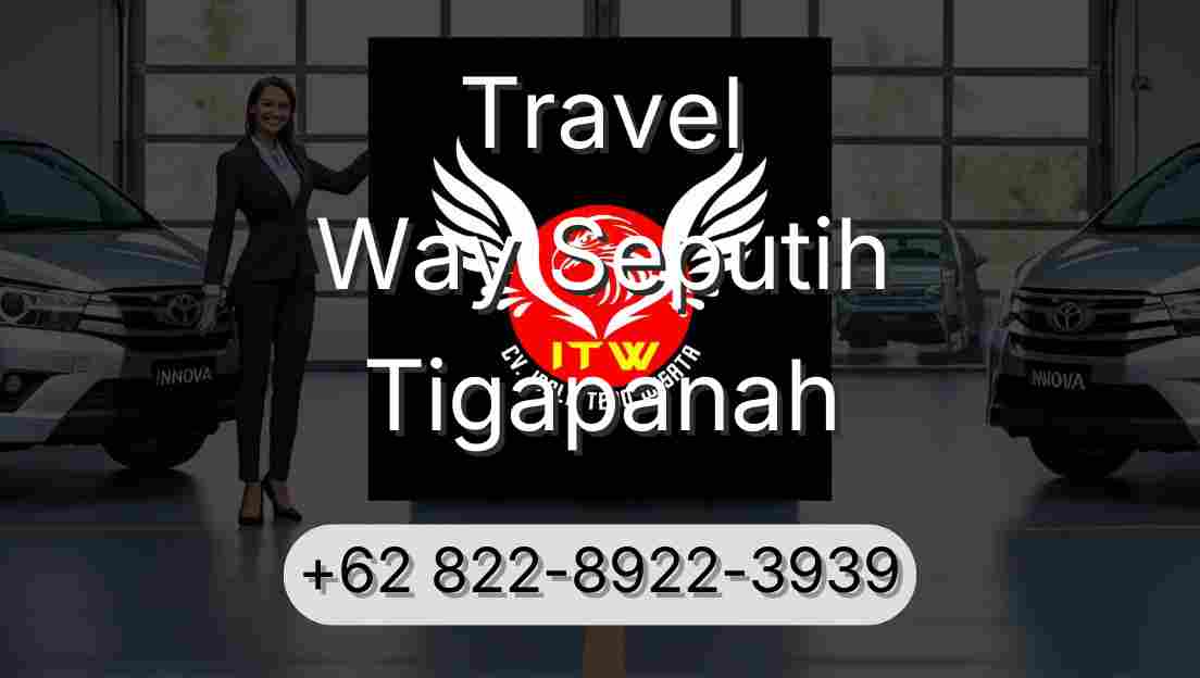 Travel Way Seputih Tigapanah