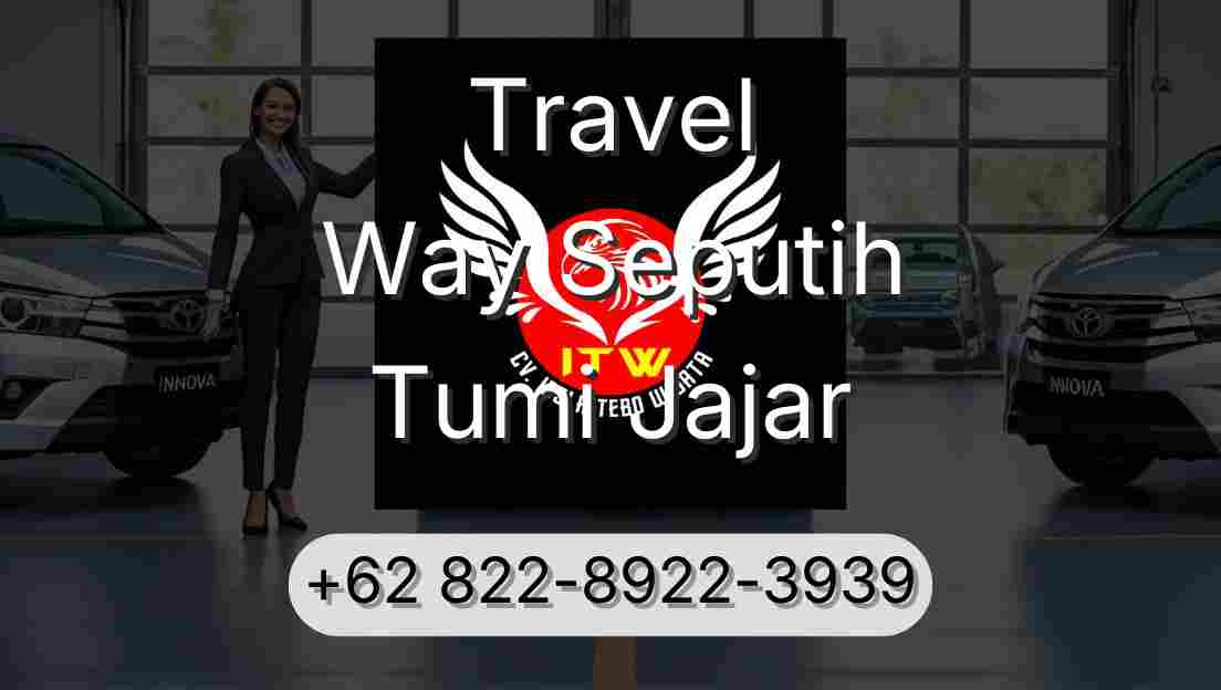 Travel Way Seputih Tumi Jajar