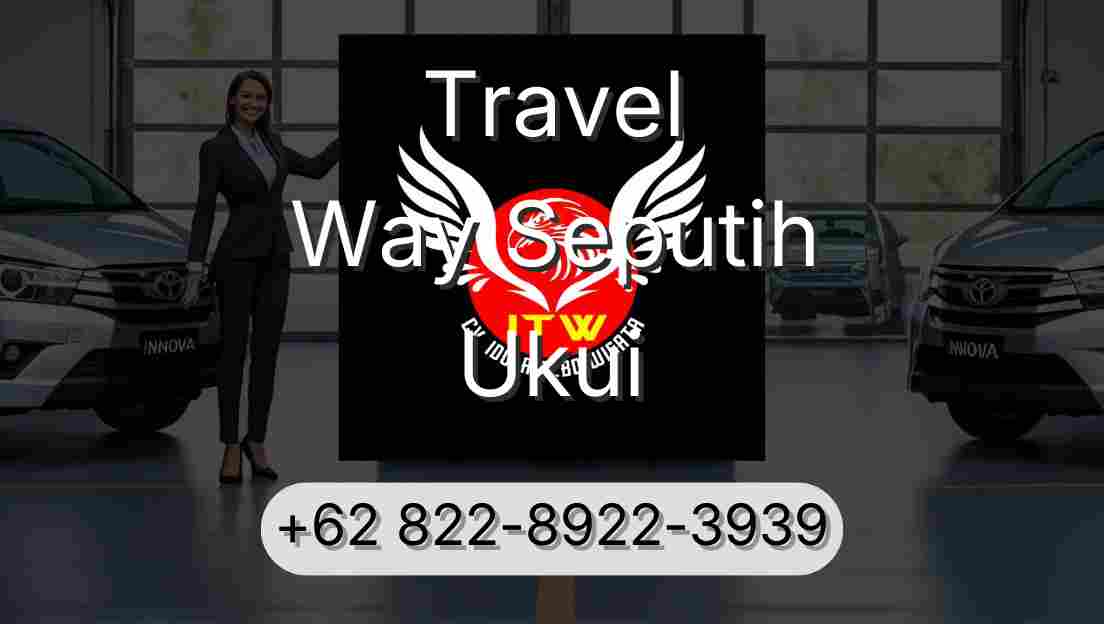 Travel Way Seputih Ukui