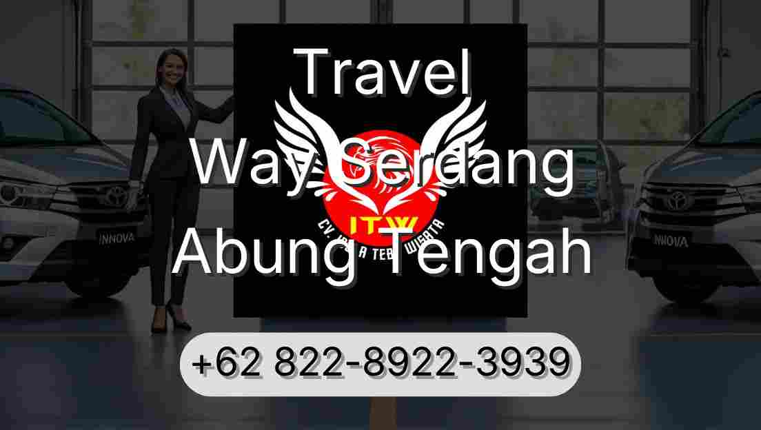 Travel Way Serdang Abung Tengah