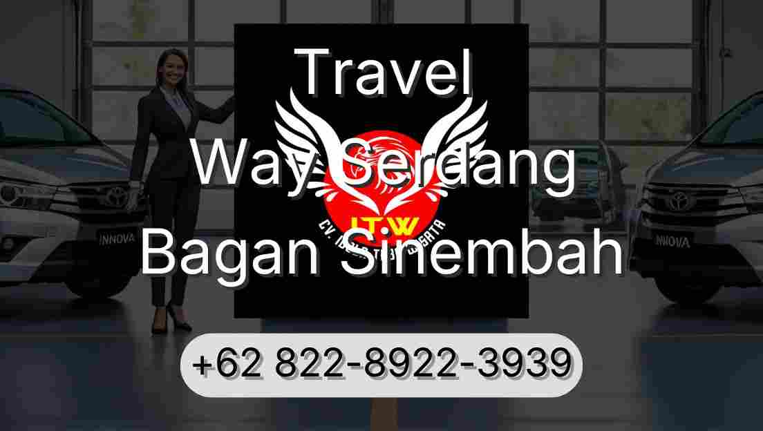 Travel Way Serdang Bagan Sinembah