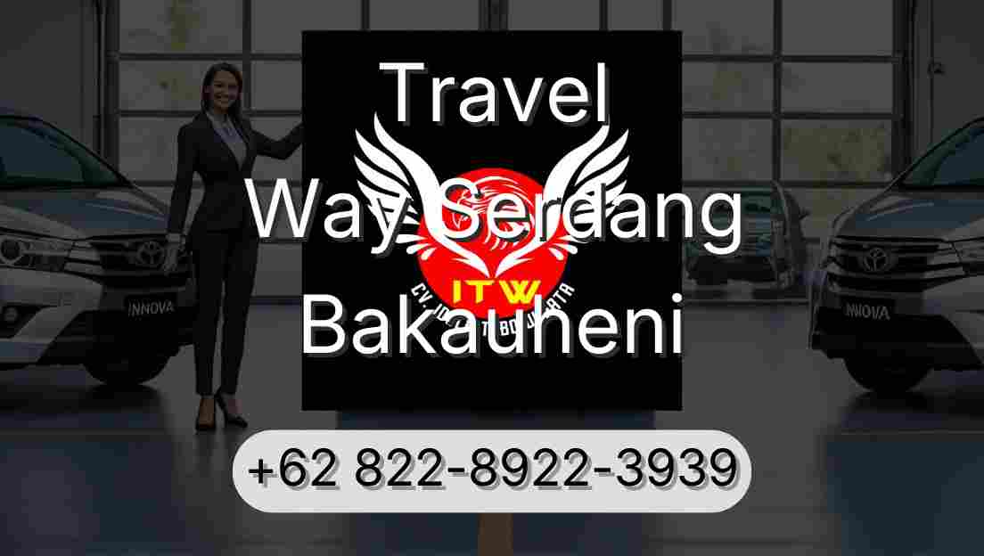 Travel Way Serdang Bakauheni