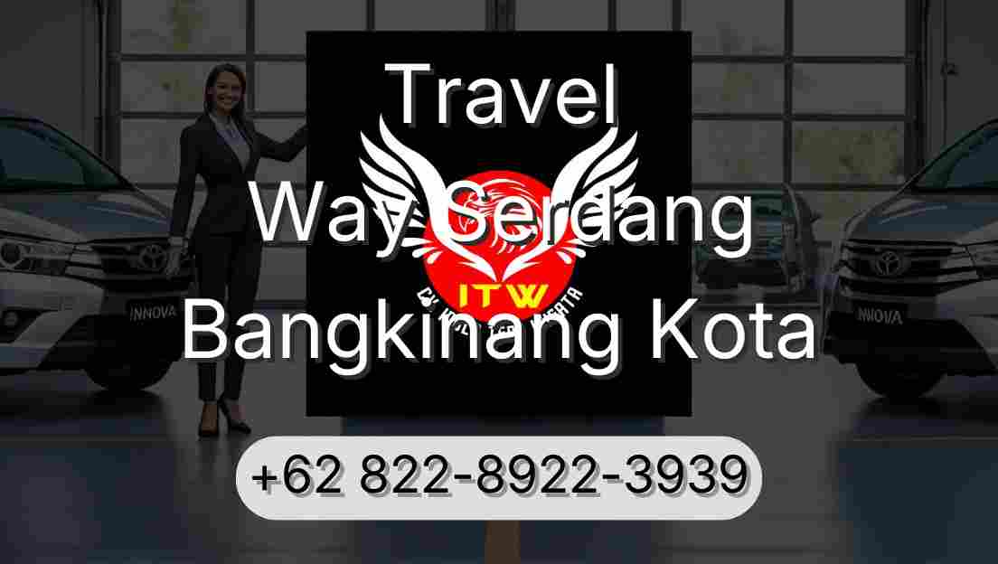 Travel Way Serdang Bangkinang Kota