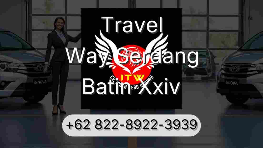 Travel Way Serdang Batin Xxiv