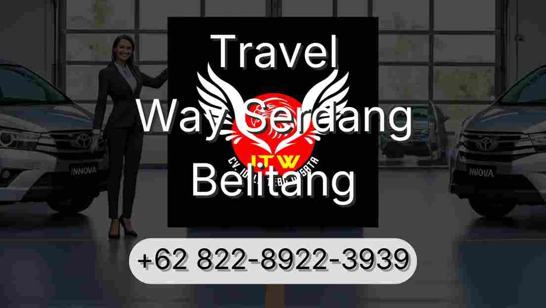 Travel Way Serdang Belitang