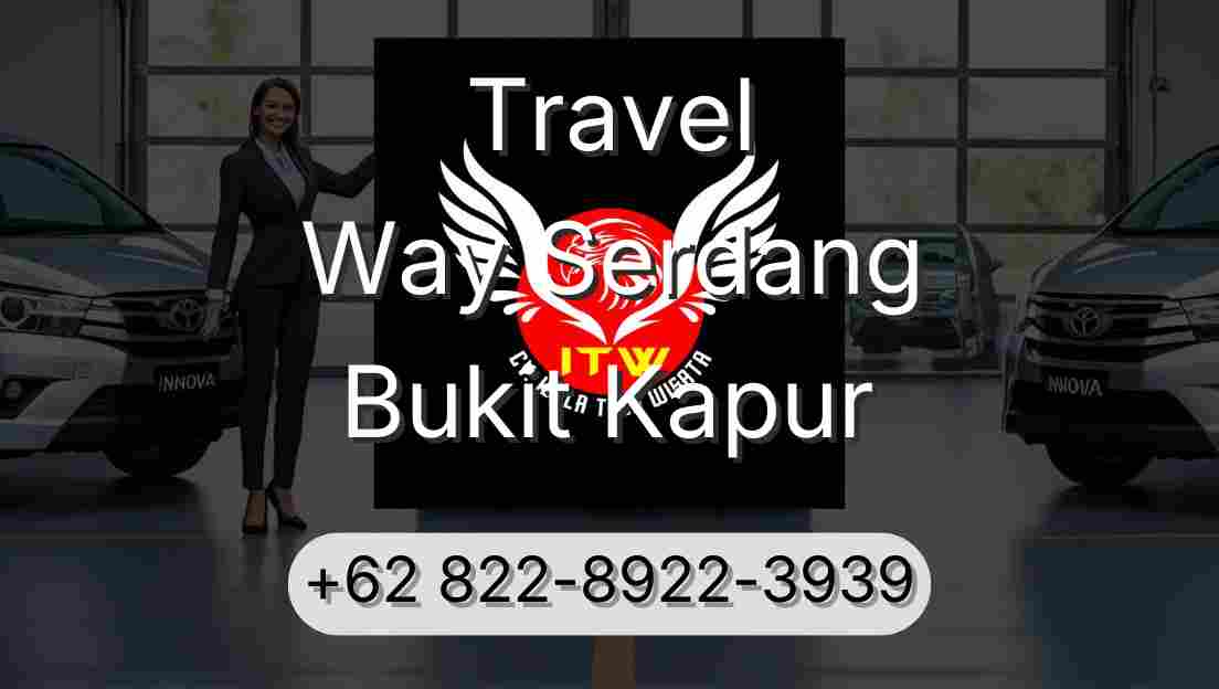 Travel Way Serdang Bukit Kapur