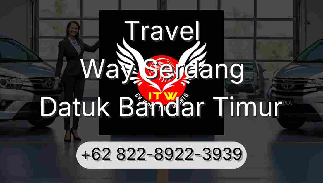 Travel Way Serdang Datuk Bandar Timur