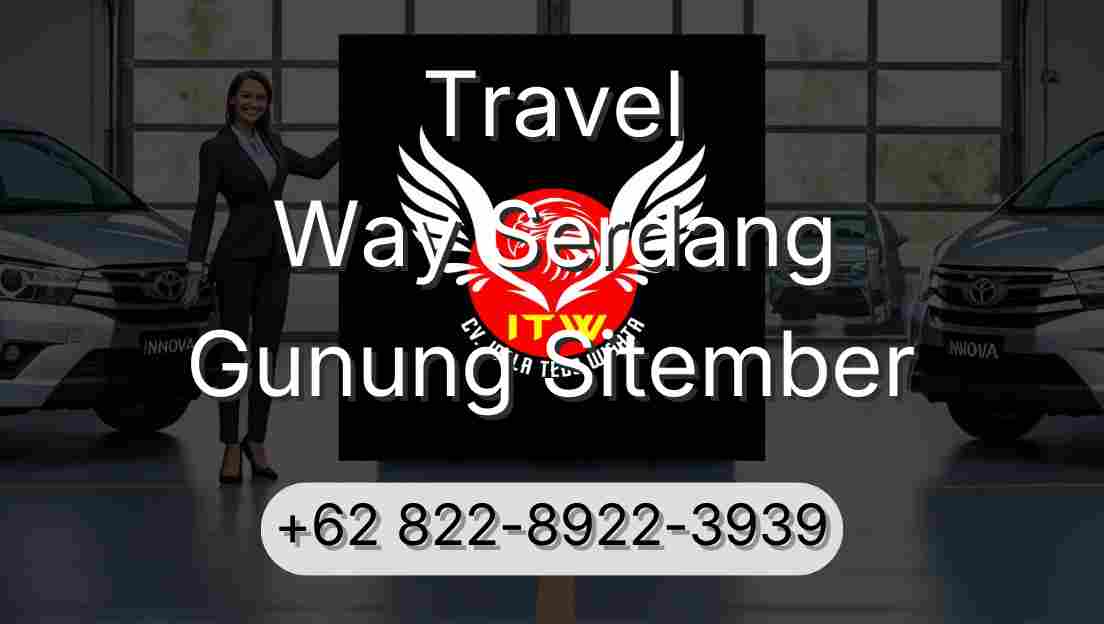 Travel Way Serdang Gunung Sitember