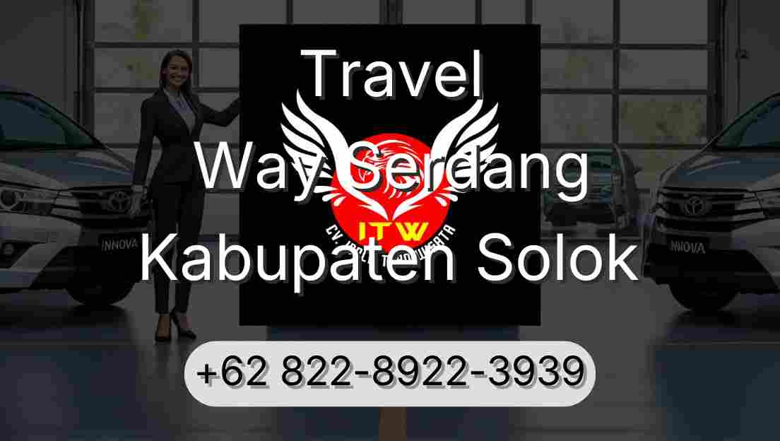 Travel Way Serdang Kabupaten Solok