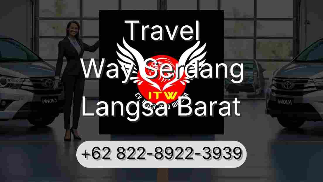 Travel Way Serdang Langsa Barat
