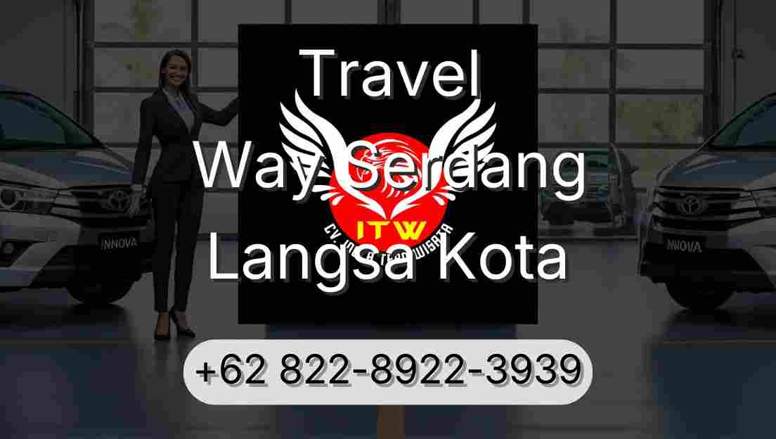 Travel Way Serdang Langsa Kota