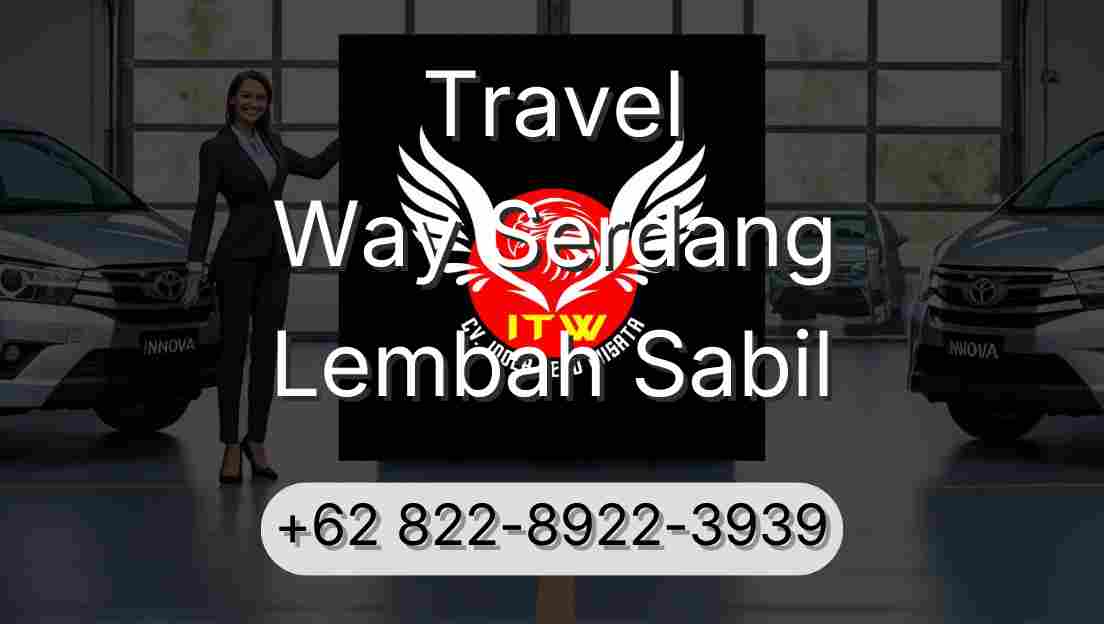 Travel Way Serdang Lembah Sabil
