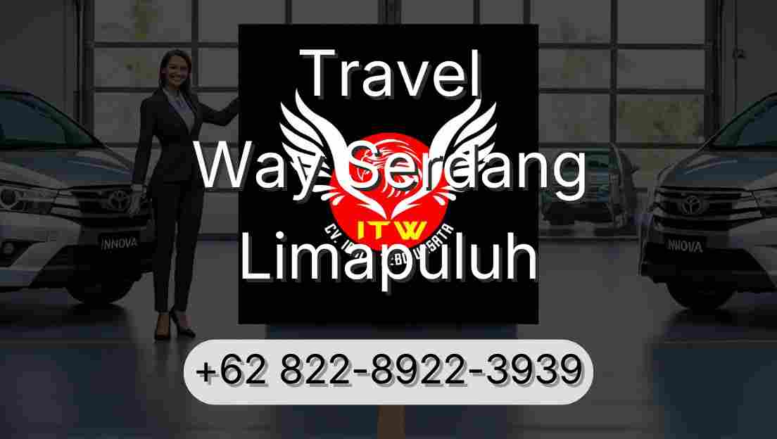 Travel Way Serdang Limapuluh