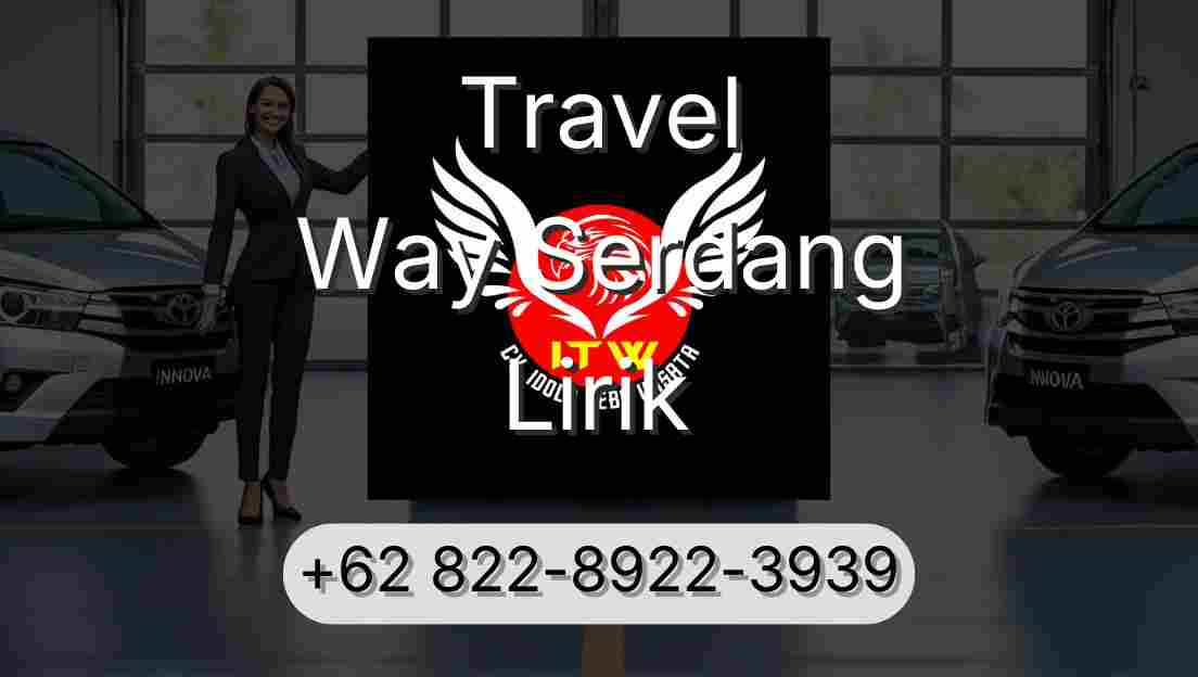 Travel Way Serdang Lirik