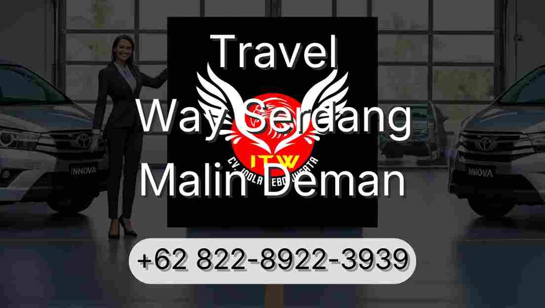 Travel Way Serdang Malin Deman