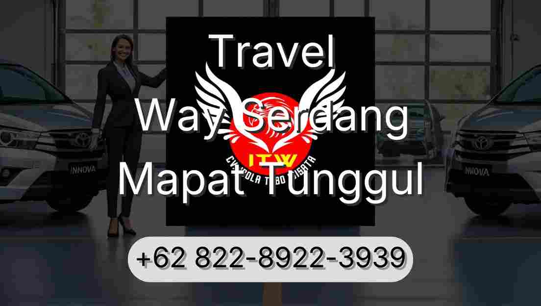 Travel Way Serdang Mapat Tunggul