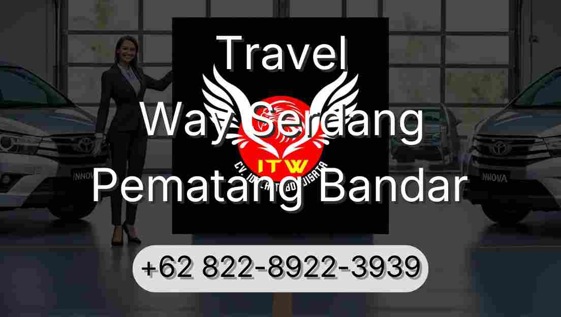 Travel Way Serdang Pematang Bandar