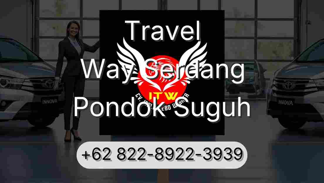 Travel Way Serdang Pondok Suguh