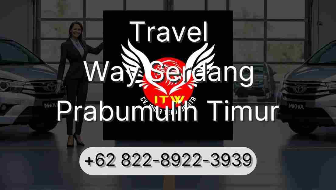 Travel Way Serdang Prabumulih Timur