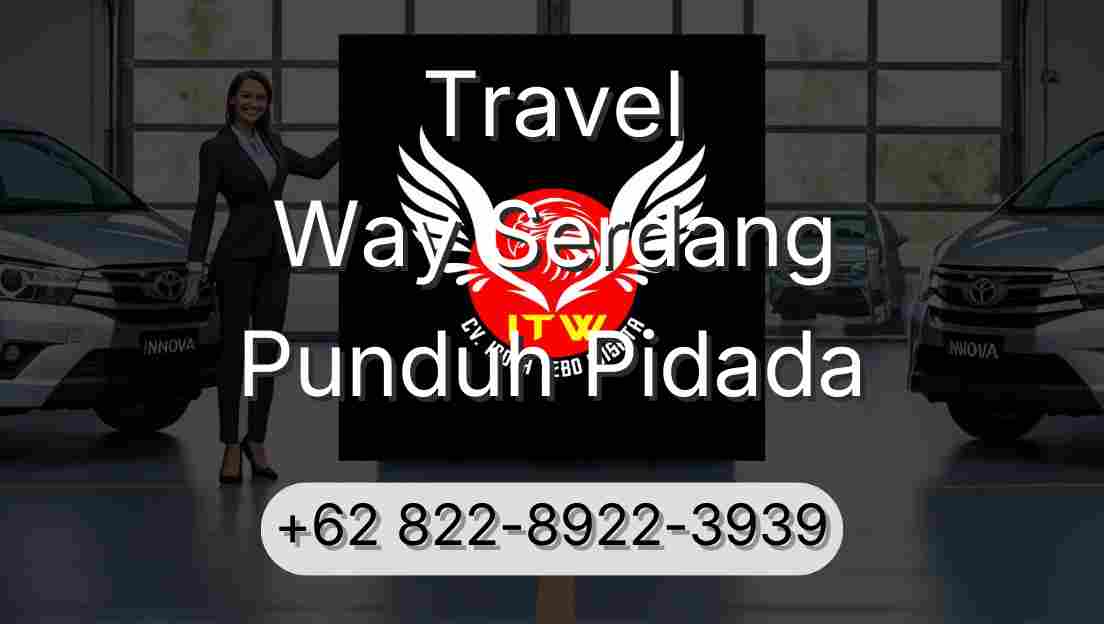 Travel Way Serdang Punduh Pidada