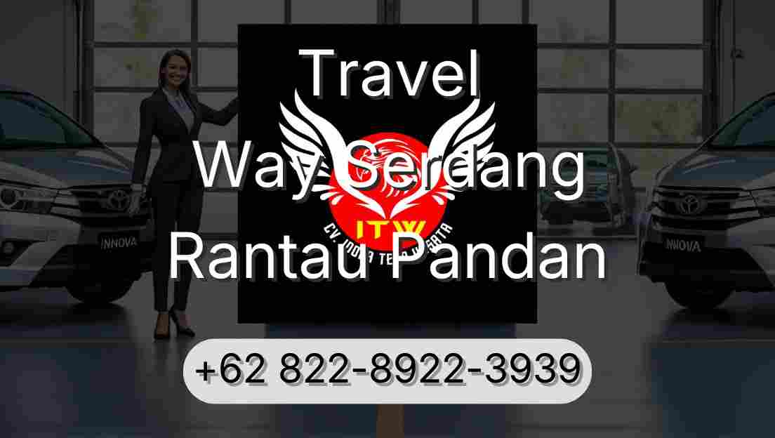 Travel Way Serdang Rantau Pandan