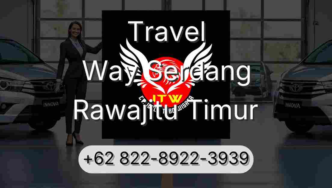Travel Way Serdang Rawajitu Timur