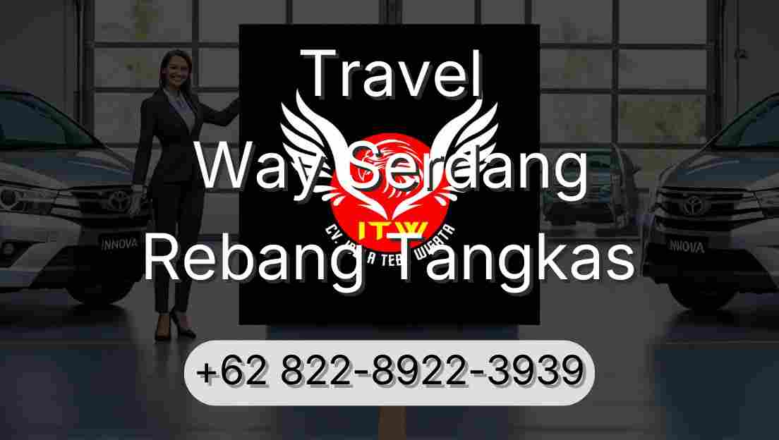 Travel Way Serdang Rebang Tangkas