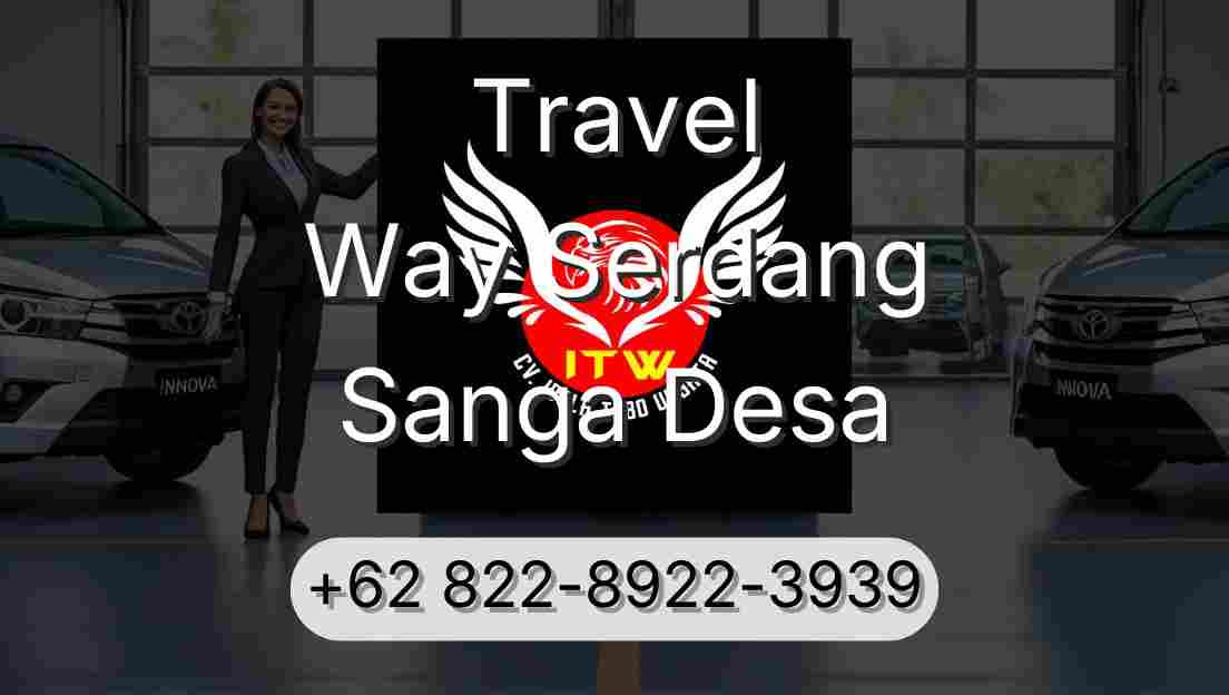 Travel Way Serdang Sanga Desa