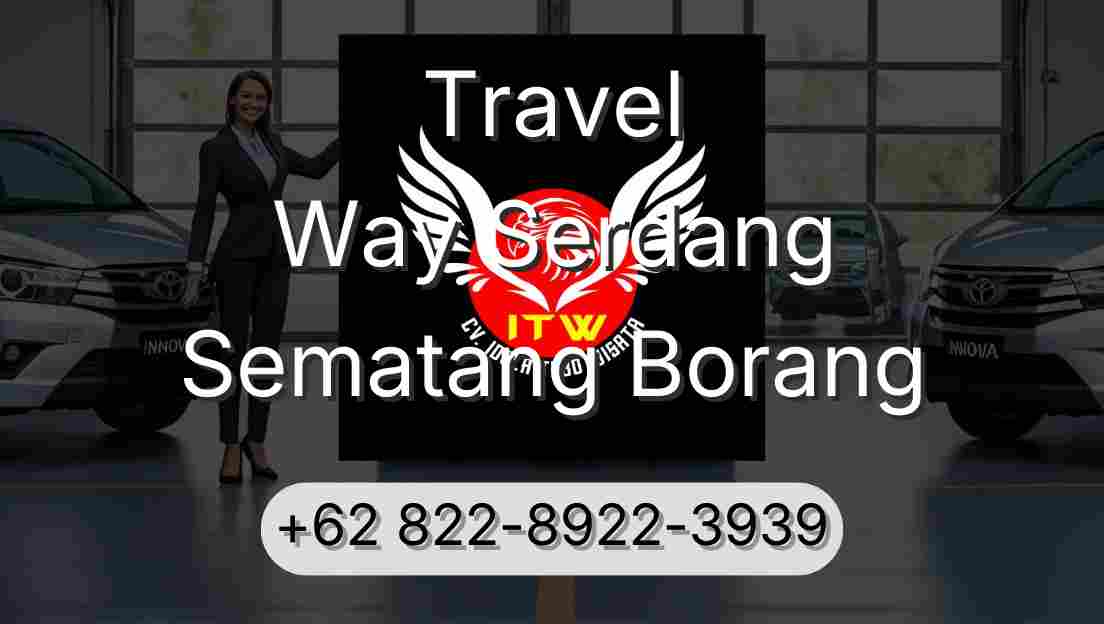 Travel Way Serdang Sematang Borang