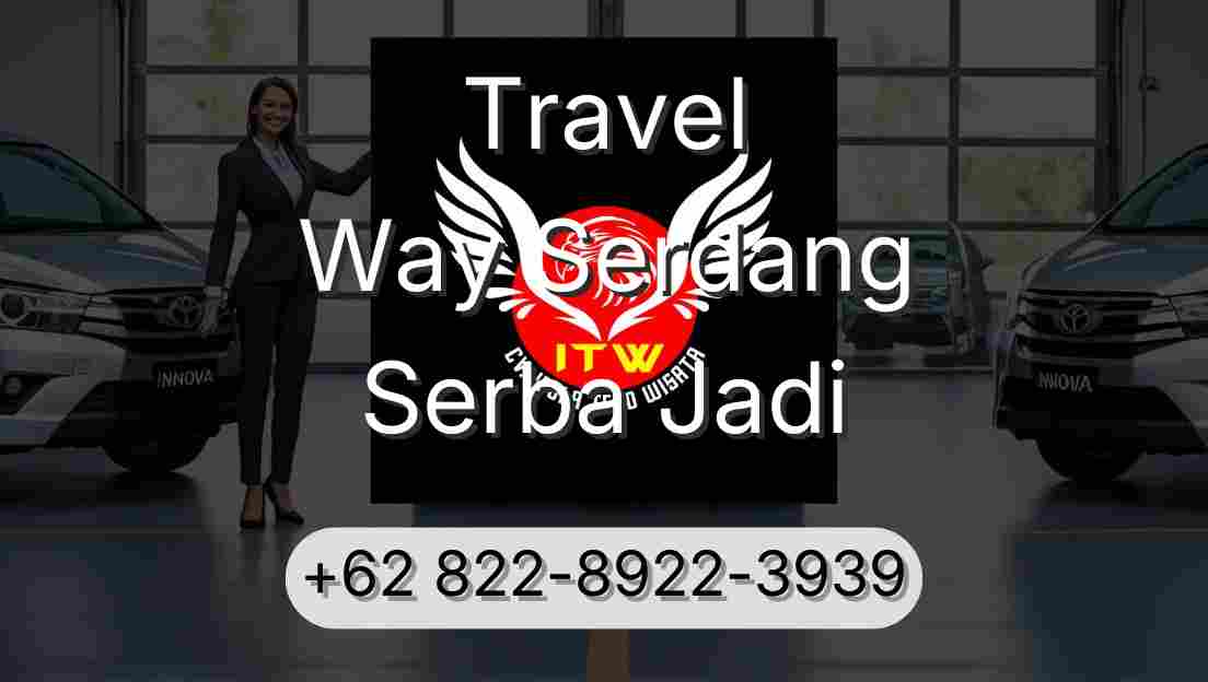 Travel Way Serdang Serba Jadi