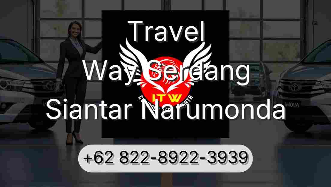 Travel Way Serdang Siantar Narumonda