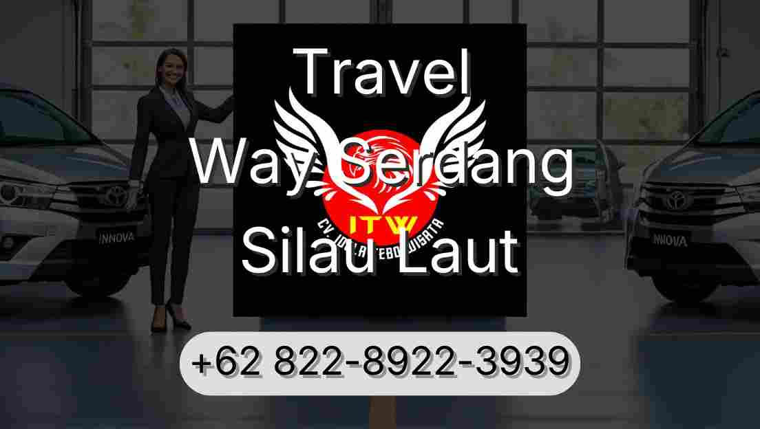 Travel Way Serdang Silau Laut