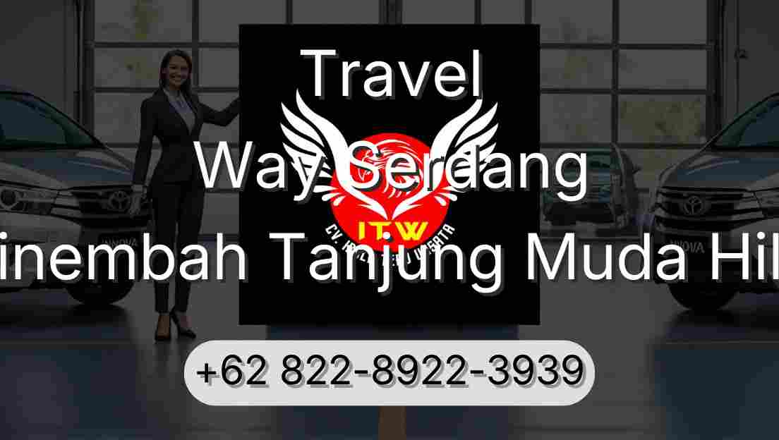 Travel Way Serdang Sinembah Tanjung Muda Hilir