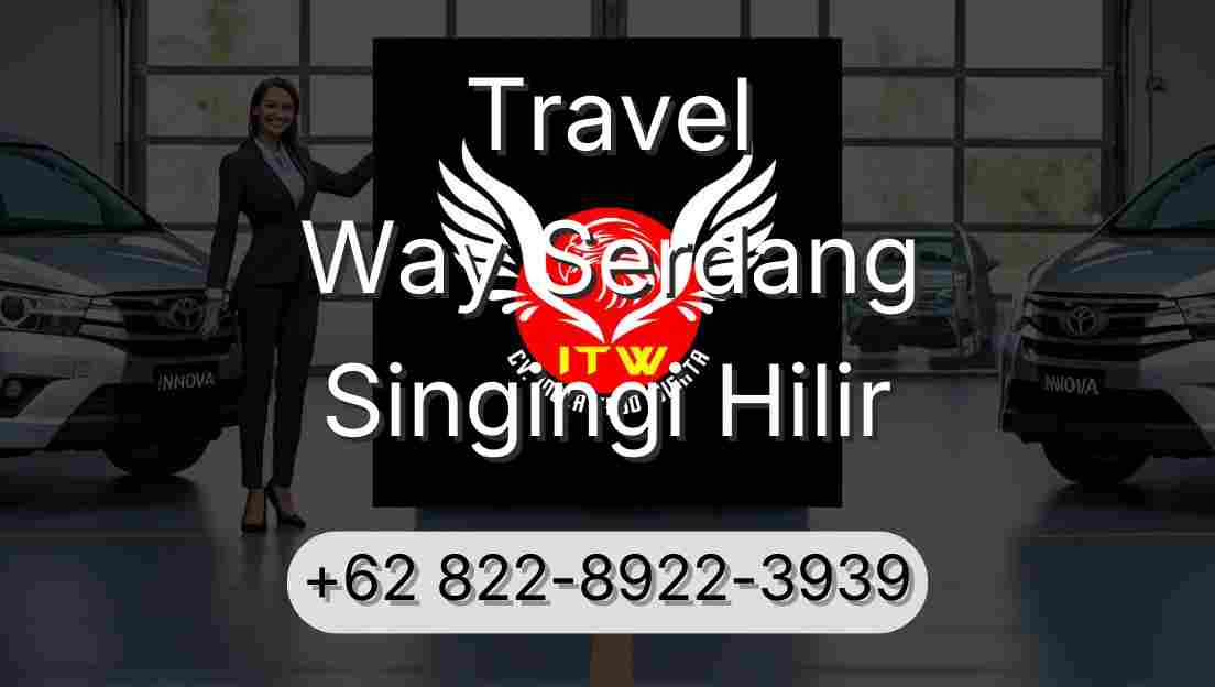 Travel Way Serdang Singingi Hilir