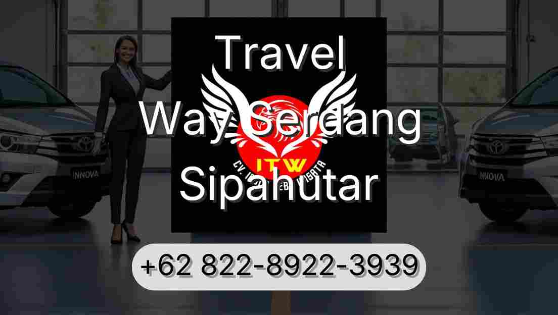 Travel Way Serdang Sipahutar