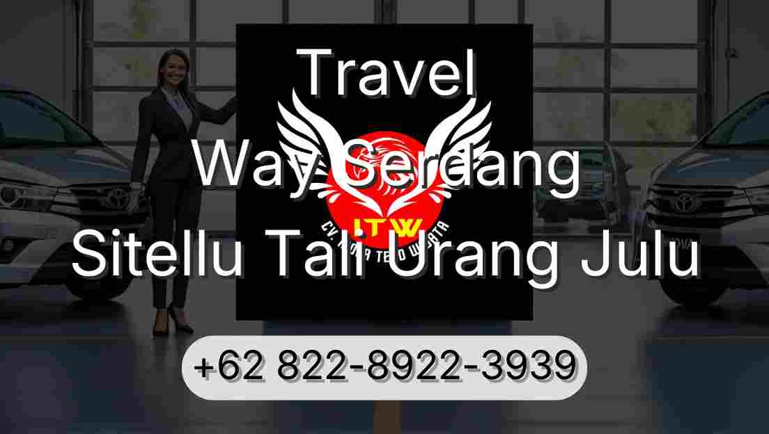 Travel Way Serdang Sitellu Tali Urang Julu