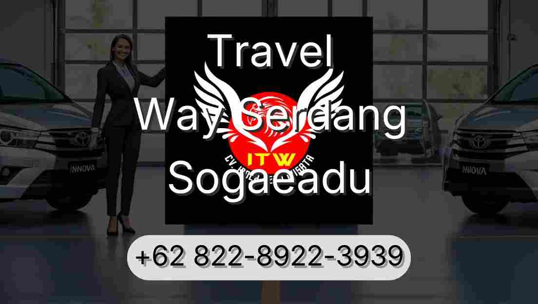 Travel Way Serdang Sogaeadu