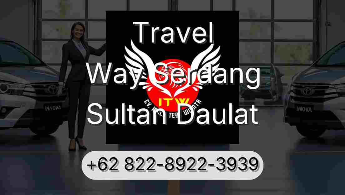 Travel Way Serdang Sultan Daulat